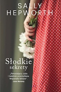 Słodkie sekrety - Sally Hepworth - książka