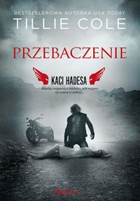 Przebaczenie. Kaci Hadesa - Cole Tillie - ebook