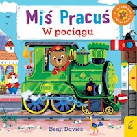 Miś Pracuś W pociągu - Davies Benji - książka
