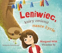 Leniwiec, który zmienił nasze życie - Wild Margaret - książka