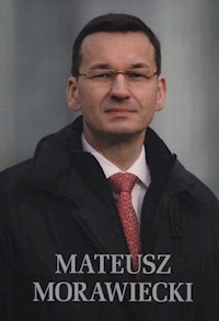 Mateusz Morawiecki - Kwiatkowski Jaromir - książka