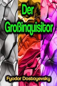 Der Großinquisitor - Fyodor Dostoyevsky - ebook
