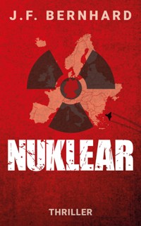 Nuklear - J.F. Bernhard - ebook