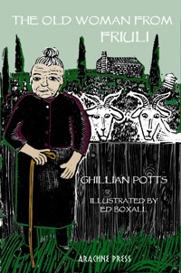 The Old Woman from Friuli - Ghillian Potts - ebook