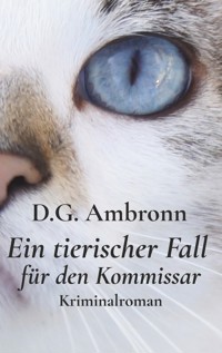 Ein tierischer Fall für den Kommissar - D.G. Ambronn - ebook