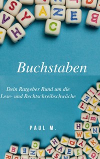 Buchstaben - Paul M. - ebook