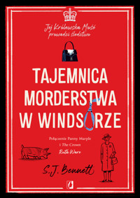 Tajemnica morderstwa w Windsorze. Jej Królewska Mość prowadzi śledztwo. Tom 1 - S.J. Bennett - ebook + audiobook + książka