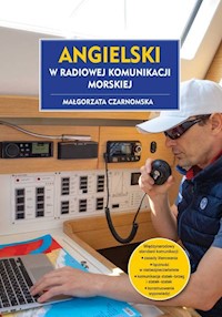 Angielski w radiowej komunikacji morskiej - Małgorzata Czarnomska - książka