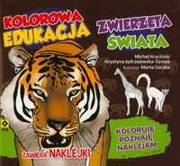 Kolorowana edukacja. Zwierzęta świata - Michał Kryciński, Krystyna Jędrzejewska-Szmek - książka