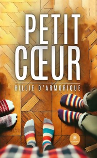 Petit cœur - Billie D’Armorique - ebook
