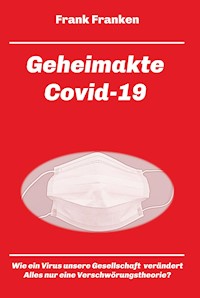 Geheimakte Covid-19 - Frank Franken - ebook