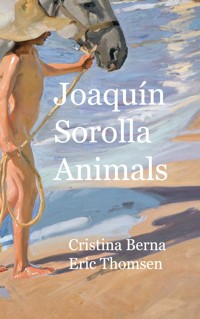 Joaquín Sorolla Animals - Cristina Berna - ebook