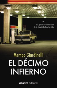 El Décimo Infierno - Mempo Giardinelli - ebook