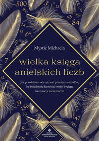 Wielka księga anielskich liczb - Mystic Michaela - książka