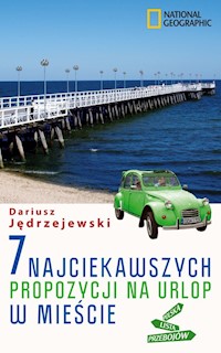 7 najciekawszych propozycji na urlop w mieście - Dariusz Jędrzejewski - książka
