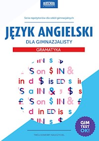 Język angielski dla gimnazjalisty Gramatyka - Mioduszewska Agata, Bogusławska Joanna - książka
