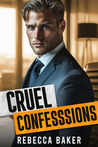 Cruel Confessions - Chcę cię, baby! (Historie miłosne z Las Vegas 7) - Rebecca Baker - ebook
