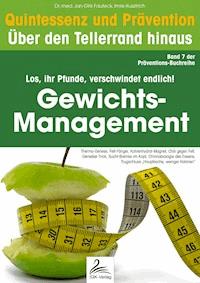 Gewichts-Management: Quintessenz und Prävention - Imre Kusztrich - ebook