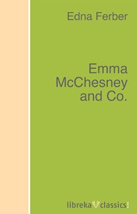 Emma McChesney and Co. - Edna Ferber - ebook