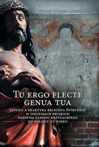 Tu ergo flecte genua tua - Monika Jakubek-Raczkowska - książka