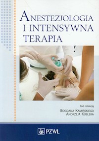 Anestezjologia i intensywna terapia -  - książka