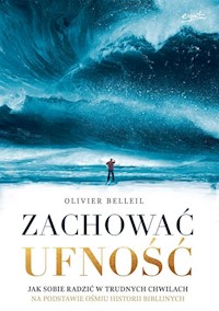 Zachować ufność - Belleil Olivier - książka