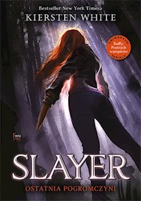 Slayer Ostatnia z Pogromczyń - White Kiersten - książka