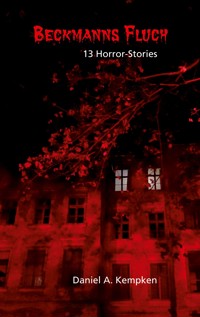 Beckmanns Fluch - Daniel A. Kempken - ebook
