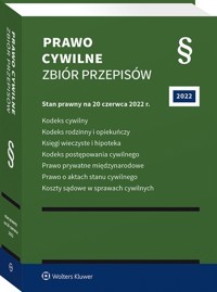 Kodeks cywilny. Kodeks rodzinny i opiekuńczy. Księgi wieczyste i hipoteka. Kodeks postępowania cywilnego. Prawo prywatne międzynarodowe. Prawo o aktac -  - książka
