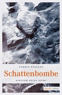 Schattenbombe - Hannes Nygaard - ebook