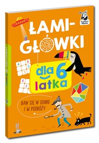 Łamigłówki dla 6-latka. Kapitan Nauka - zbiorowa praca - książka