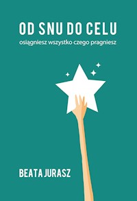Od snu do snu - Jurasz Beata - ebook