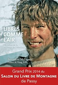Libres comme l'air - Bernadette McDonald - ebook