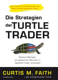 Die Strategien der Turtle Trader - Curtis Faith - ebook