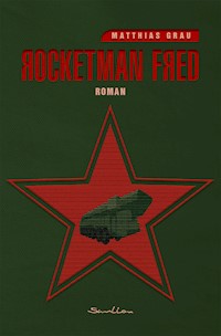 Rocketman Fred - Matthias Grau - ebook