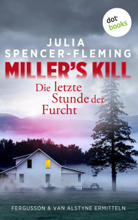 Miller's Kill: Die letzte Stunde der Furcht - Julia Spencer-Fleming - ebook