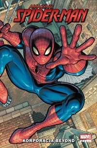 Amazing Spider-Man. Korporacja Beyond. Tom 1 -  - książka