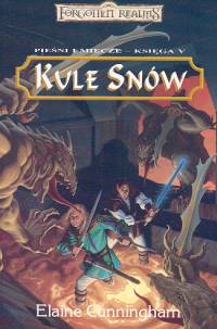 Kule snów Księga V Pieśni i miecze - Cunningham Elaine - książka