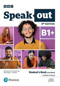 Speakout B1+ Student's Book and eBook with Online Practice - Clare Antonia, Eales Frances, Oakes Steve, Wilson JJ - książka