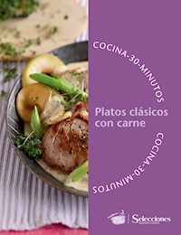 Cocina en 30 minutos: Platos clásicos con carne -  - ebook