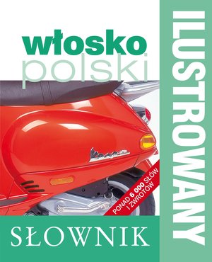 Ilustrowany słownik włosko-polski - zbiorowa praca - książka