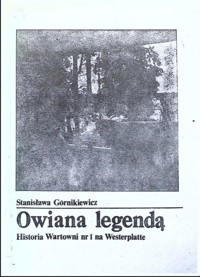 Owiana legendą. Historia Wartowni nr 1 na Westerplatte - Stanisława Górnikiewicz - ebook