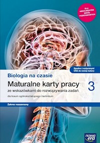 Biologia na czasie 3 Maturalne karty pracy Zakres rozszerzony - Grądzki Bartłomiej, Kaczmarek Dawid, Tyc Anna - książka