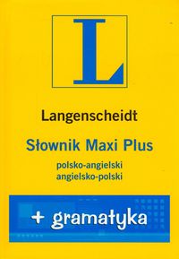 Słownik Maxi Plus polsko angielski angielsko polski + gramatyka - zbiorowa praca - książka