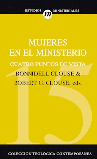 Mujeres en el ministerio - Robert G. Clouse - ebook