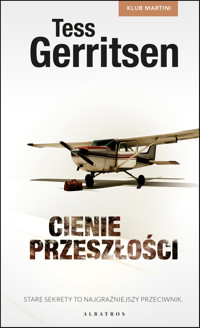 Cienie przeszłości. Seria Klub Martini. Tom 3 (wydanie kolekcyjne) - Tess Gerritsen - książka