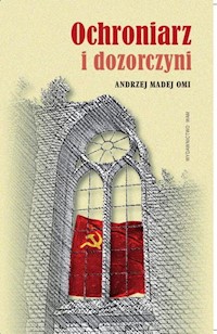 Ochroniarz i dozorczyni - Madej Andrzej - książka