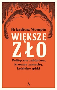 Większe zło - Arkadiusz Stempin - książka