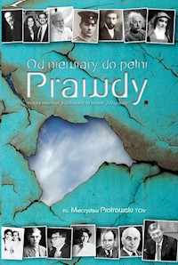 Od niewiary do pełni prawdy - Piotrowski Mieczysław - książka