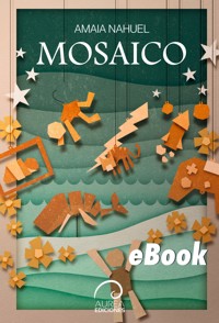 Mosaico - Amaia Nahuel - ebook